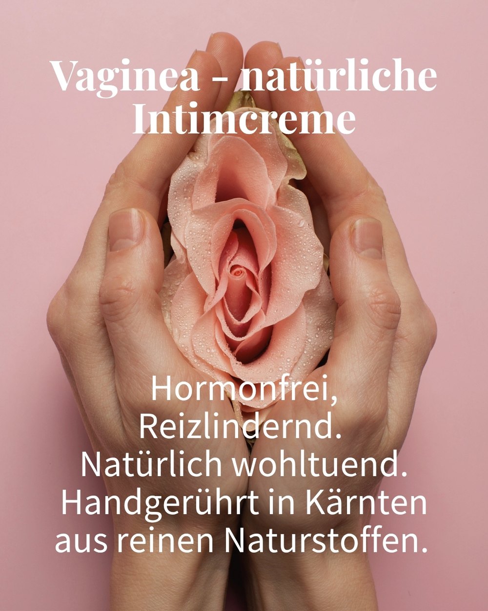 VAGINEA® natürliche Intimcreme — Hände mit Rose